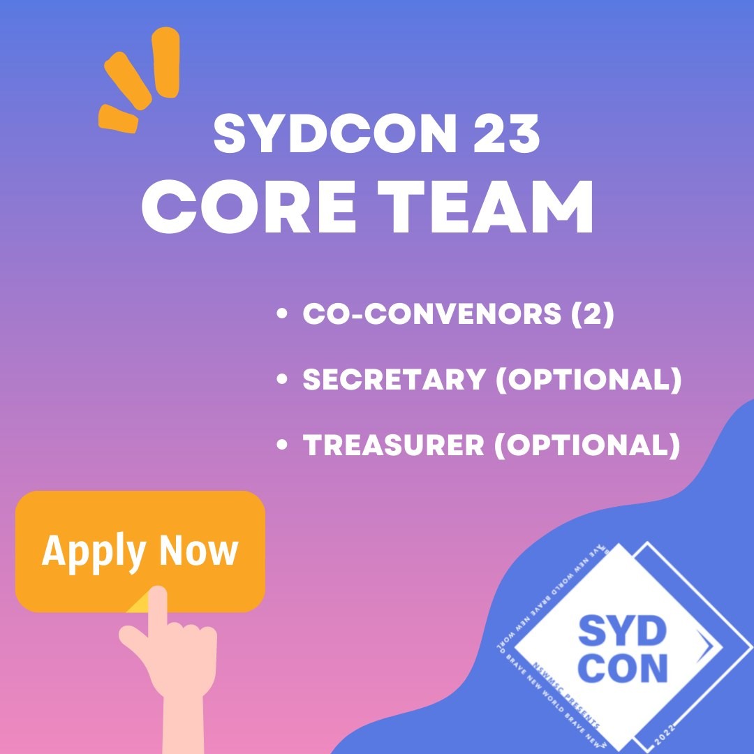 Enjoyed the SydCon22 sesh a little too much 🥳? 

Want to run SydCon23 😎?

The time has come - Apply now 👊!

We're looking for two co-convenors to commandeer SydCon23 - if you're one step ahead of us and already have a treasurer or secretary in mind, fill in their details too!
APPLY HERE: https://forms.gle/Rd9UTQsQ634XdJjL7